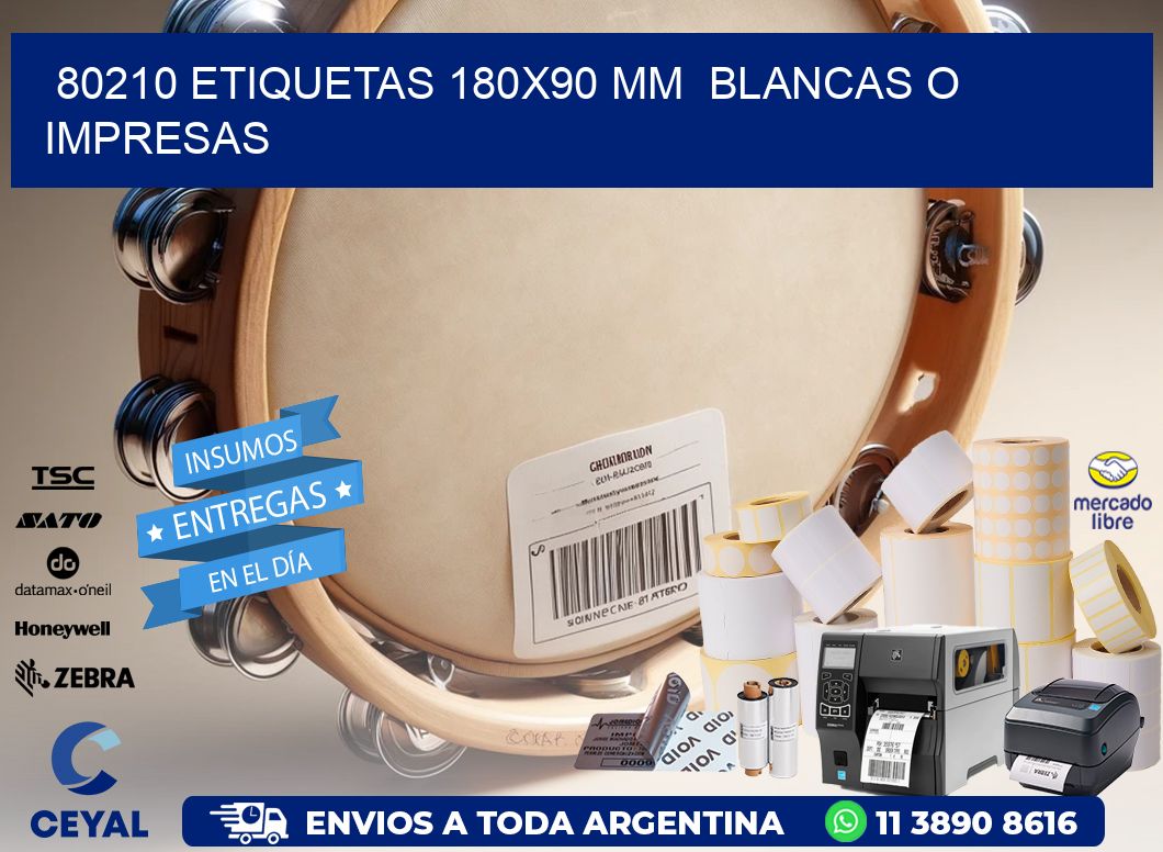 80210 ETIQUETAS 180x90 mm BLANCAS O IMPRESAS