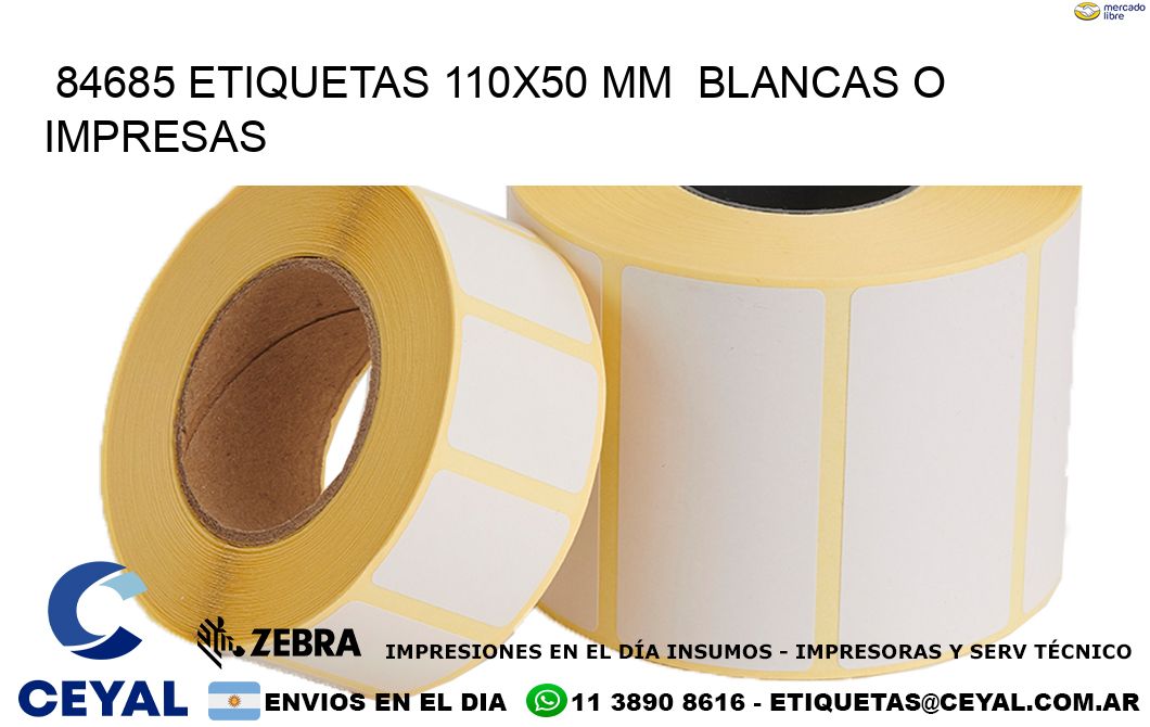 84685 ETIQUETAS 110x50 mm  BLANCAS O IMPRESAS