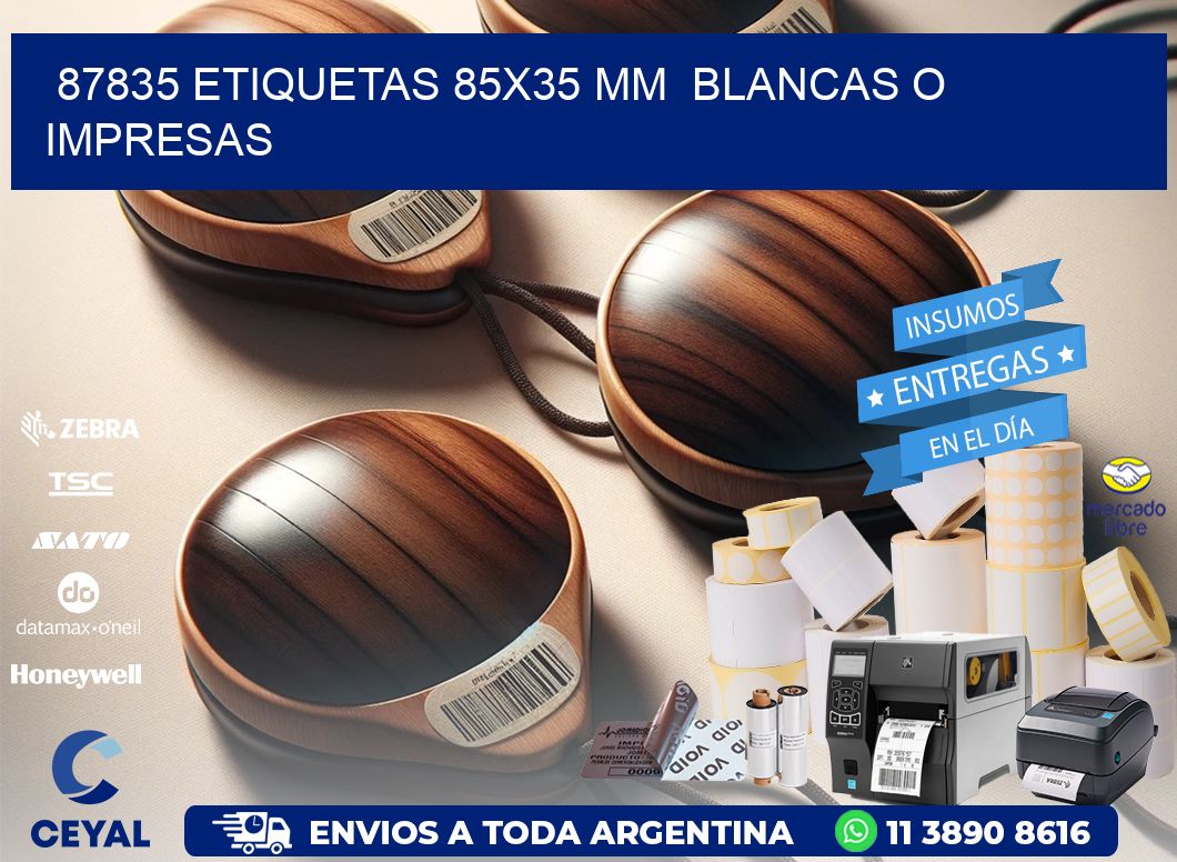 87835 ETIQUETAS 85x35 mm  BLANCAS O IMPRESAS