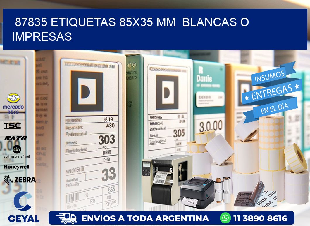 87835 ETIQUETAS 85×35 mm  BLANCAS O IMPRESAS