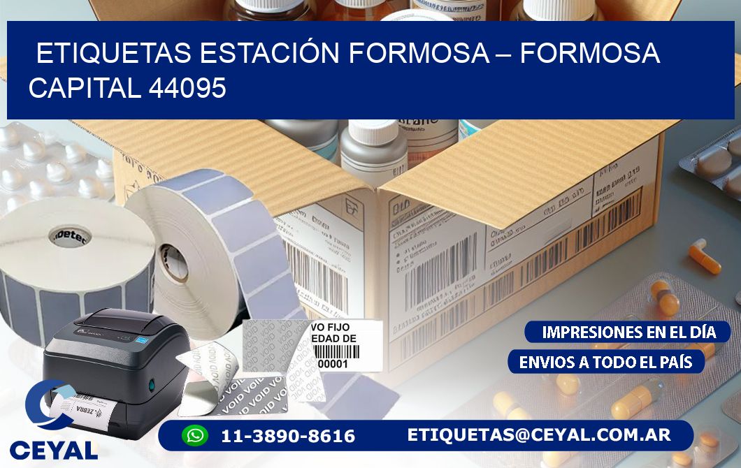 ETIQUETAS ESTACIÓN FORMOSA – FORMOSA CAPITAL 44095