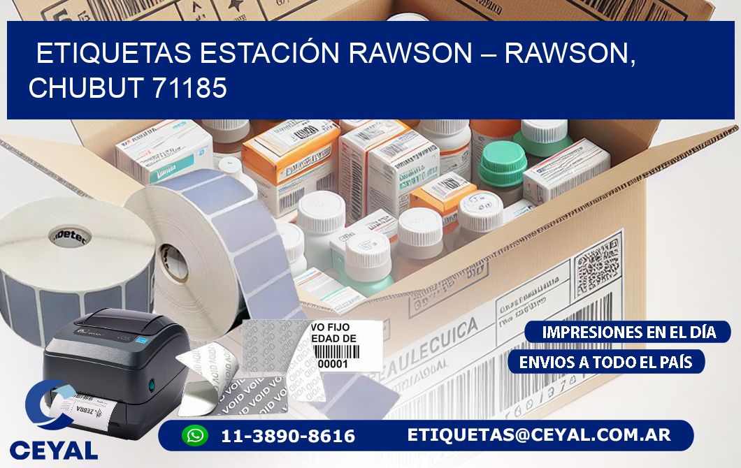 ETIQUETAS ESTACIÓN RAWSON – RAWSON, CHUBUT 71185