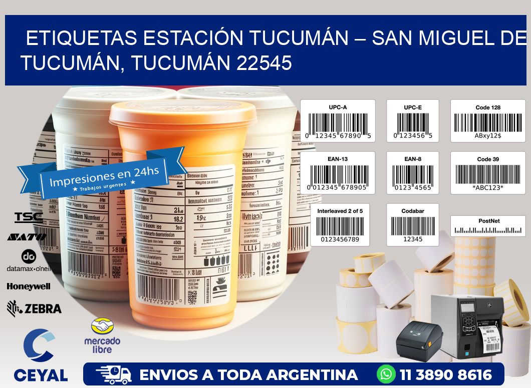ETIQUETAS ESTACIÓN TUCUMÁN – SAN MIGUEL DE TUCUMÁN, TUCUMÁN 22545