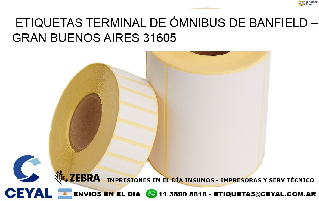 ETIQUETAS TERMINAL DE ÓMNIBUS DE BANFIELD – GRAN BUENOS AIRES 31605