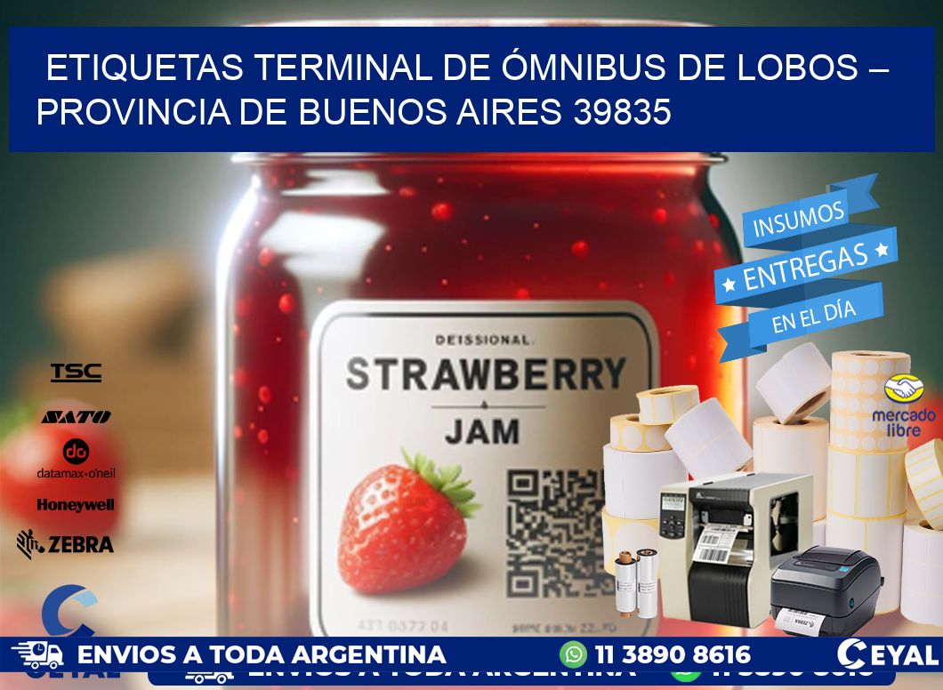 ETIQUETAS TERMINAL DE ÓMNIBUS DE LOBOS – PROVINCIA DE BUENOS AIRES 39835