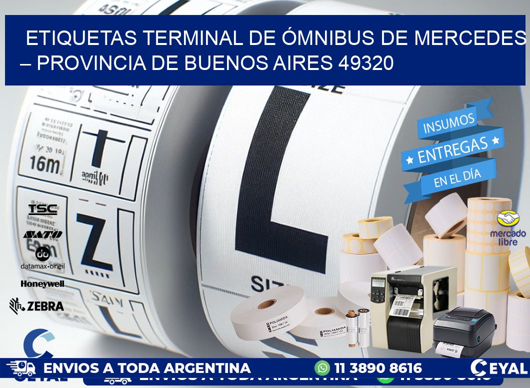 ETIQUETAS TERMINAL DE ÓMNIBUS DE MERCEDES – PROVINCIA DE BUENOS AIRES 49320