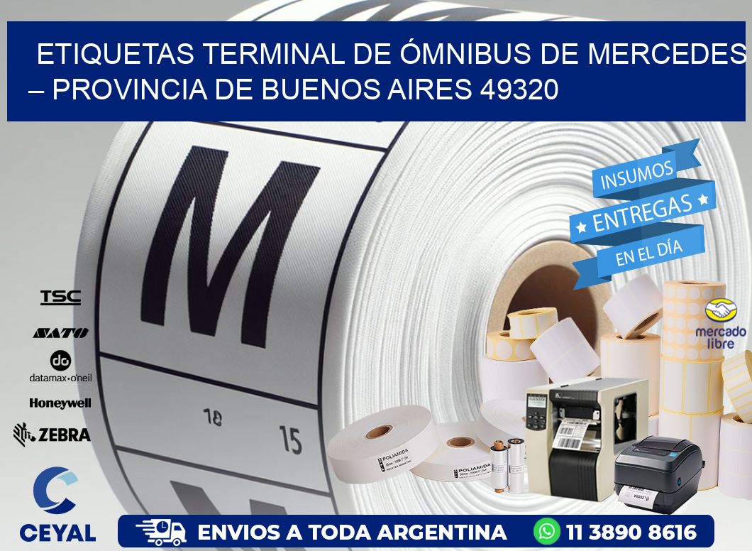 ETIQUETAS TERMINAL DE ÓMNIBUS DE MERCEDES – PROVINCIA DE BUENOS AIRES 49320