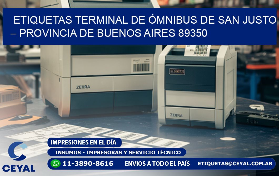 ETIQUETAS TERMINAL DE ÓMNIBUS DE SAN JUSTO – PROVINCIA DE BUENOS AIRES 89350