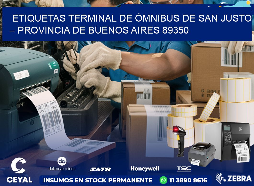 ETIQUETAS TERMINAL DE ÓMNIBUS DE SAN JUSTO – PROVINCIA DE BUENOS AIRES 89350