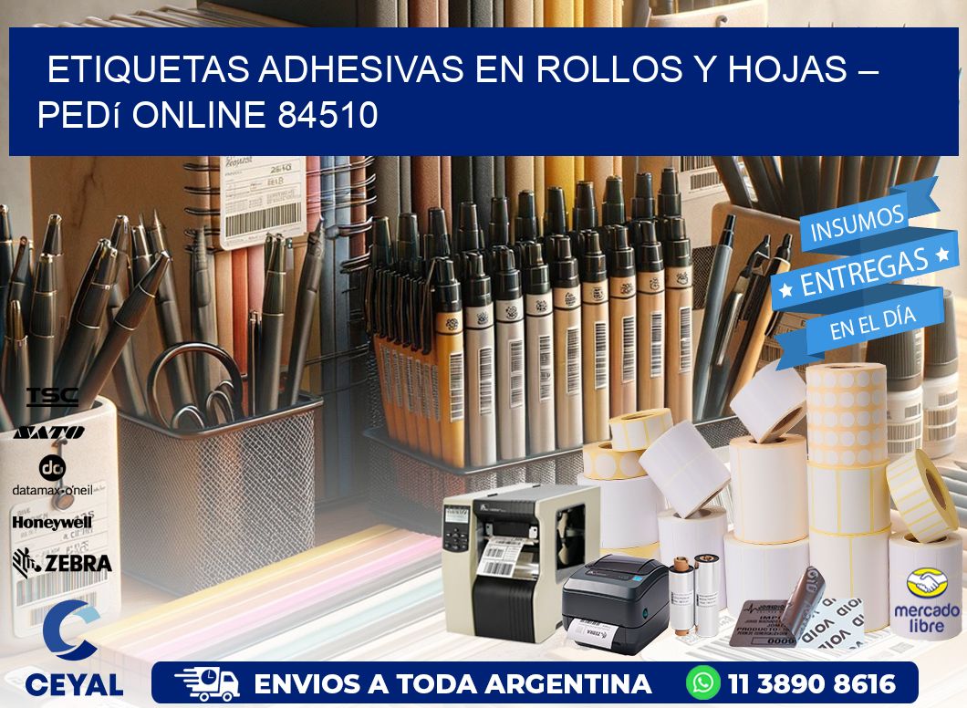 Etiquetas Adhesivas en Rollos y Hojas – Pedí Online 84510