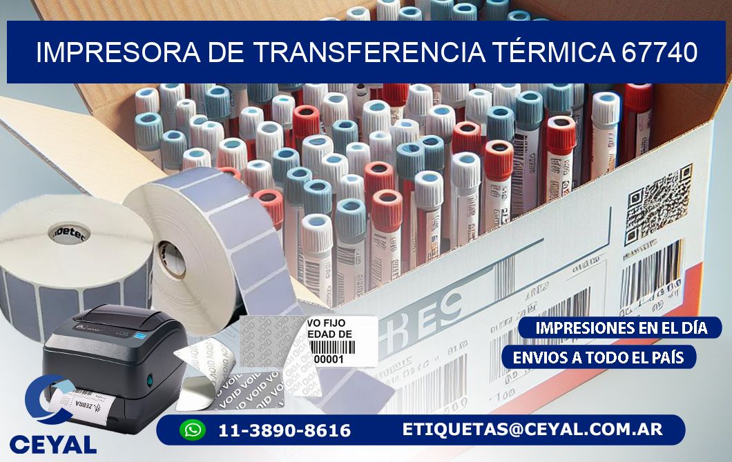 IMPRESORA DE TRANSFERENCIA TÉRMICA 67740