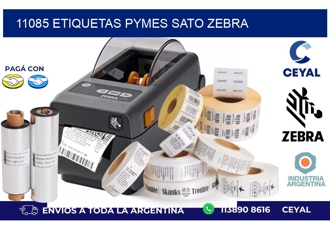 11085 ETIQUETAS PYMES SATO ZEBRA
