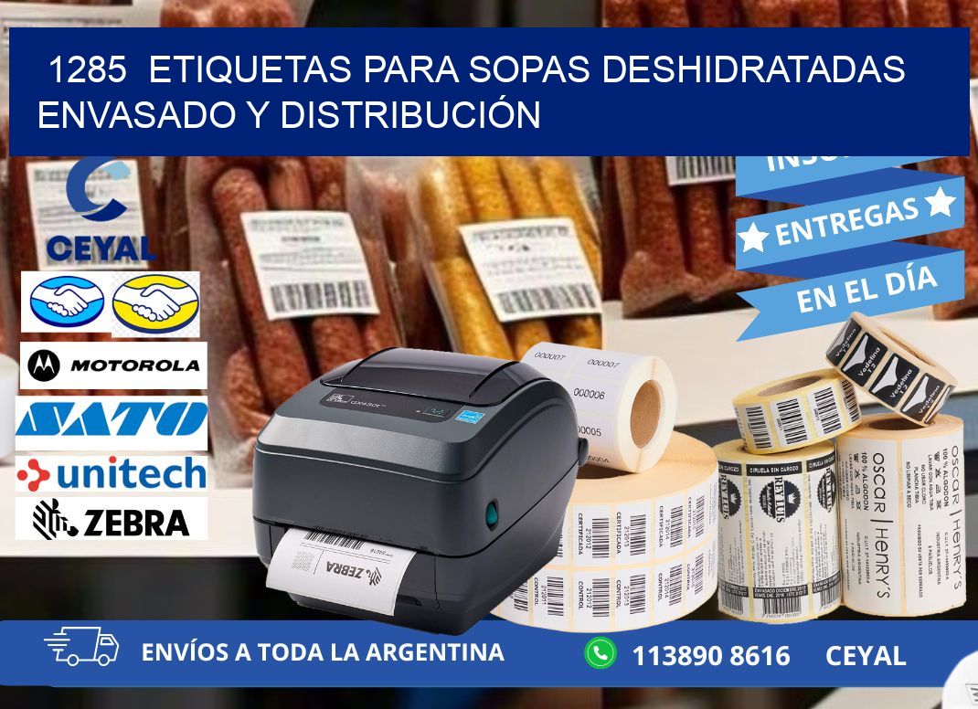 1285  ETIQUETAS PARA SOPAS DESHIDRATADAS ENVASADO Y DISTRIBUCIÓN