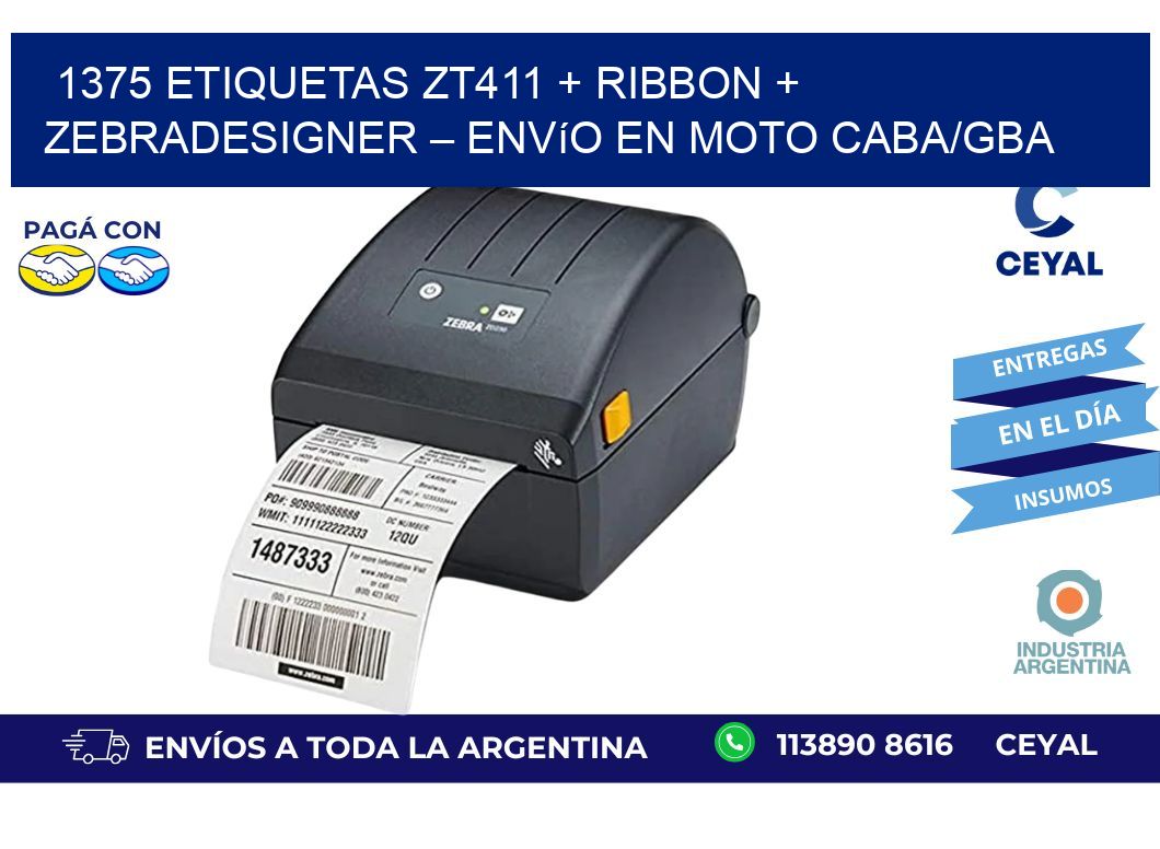 1375 ETIQUETAS ZT411 + Ribbon + ZebraDesigner – Envío en moto CABA/GBA