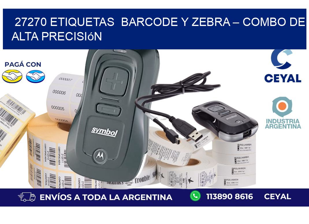 27270 etiquetas  Barcode y Zebra – Combo de Alta Precisión