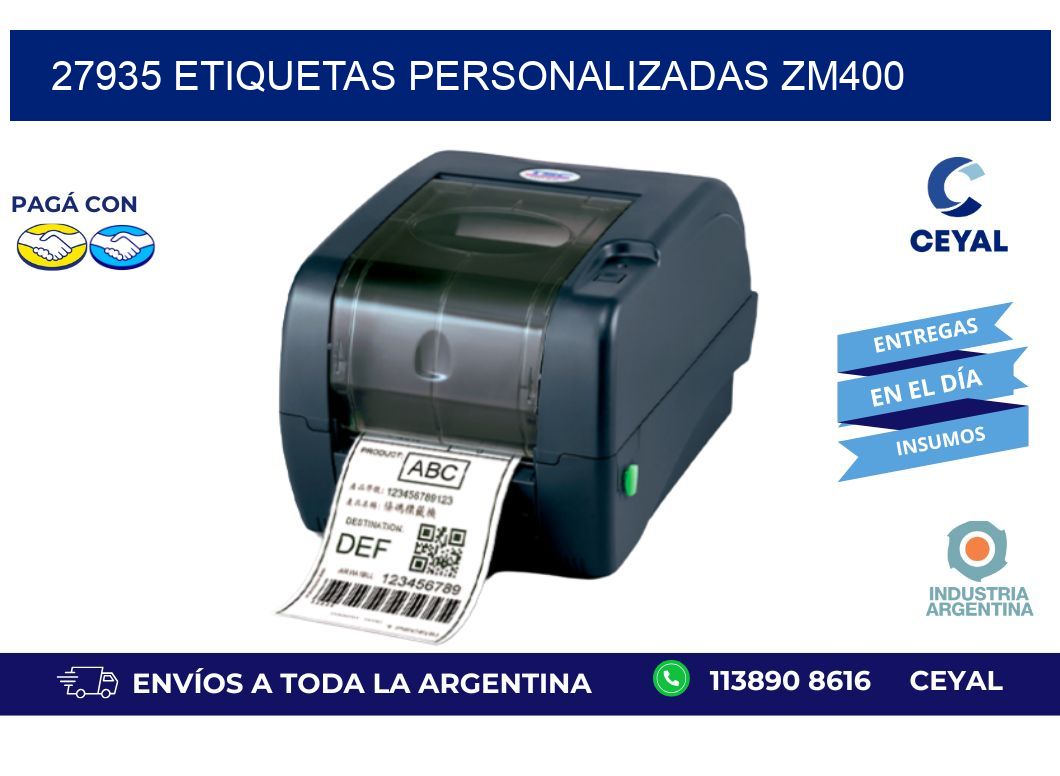 27935 ETIQUETAS PERSONALIZADAS ZM400