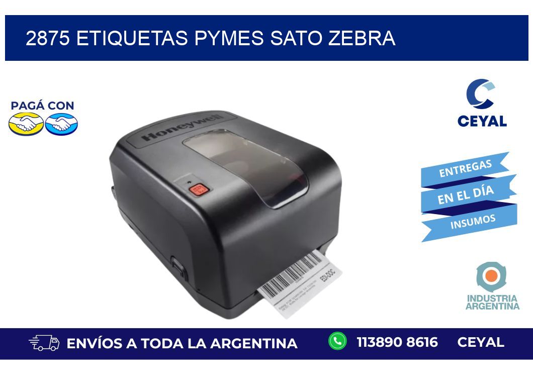 2875 ETIQUETAS PYMES SATO ZEBRA