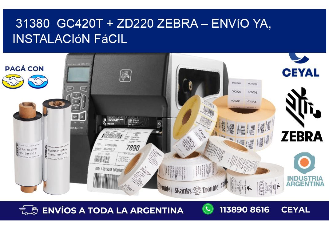 31380  GC420T + ZD220 Zebra – Envío Ya, Instalación Fácil
