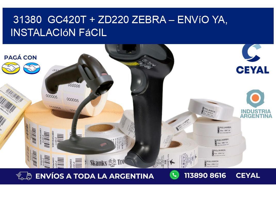 31380  GC420T + ZD220 Zebra – Envío Ya, Instalación Fácil