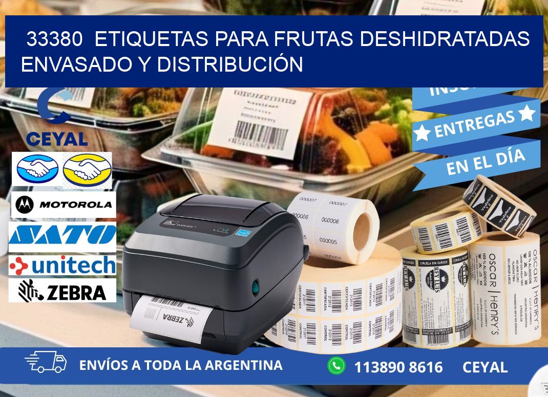33380  ETIQUETAS PARA FRUTAS DESHIDRATADAS ENVASADO Y DISTRIBUCIÓN