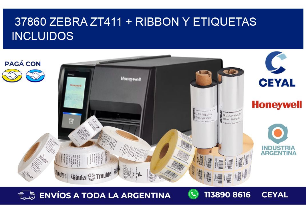 37860 Zebra ZT411 + Ribbon y Etiquetas Incluidos