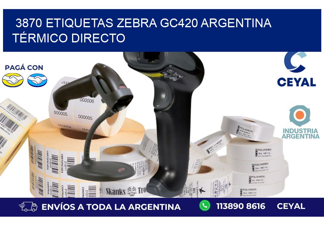 3870 etiquetas zebra gc420 argentina TÉRMICO DIRECTO
