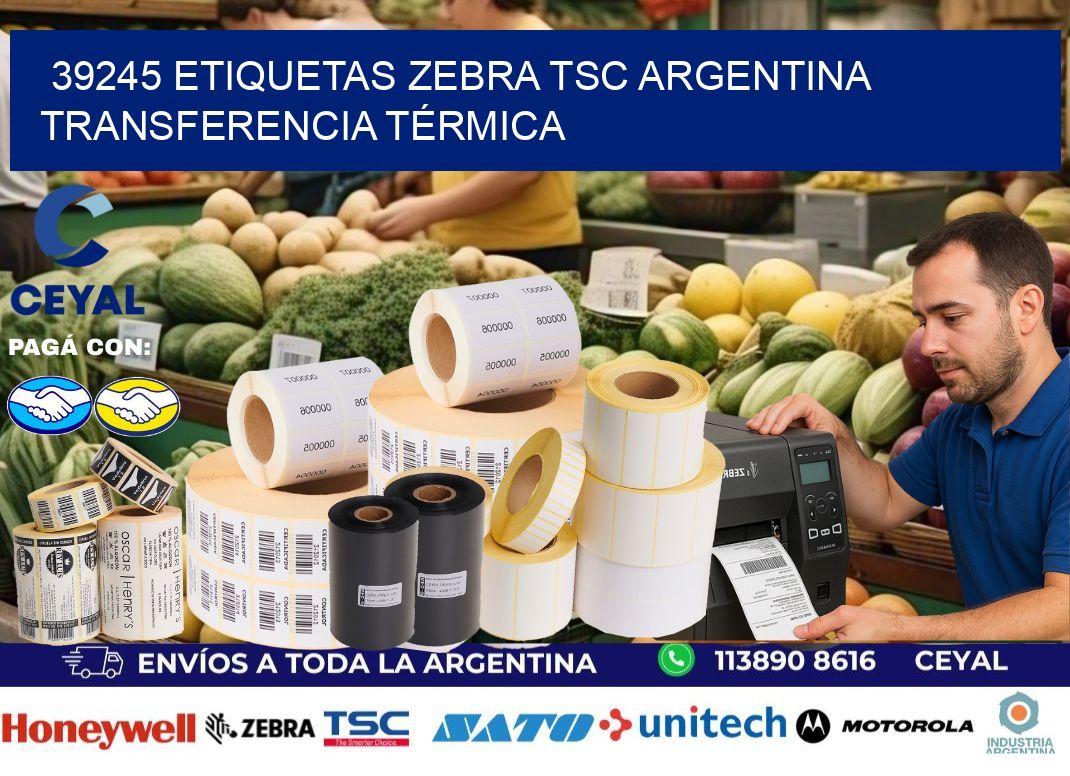 39245 etiquetas zebra tsc argentina TRANSFERENCIA TÉRMICA