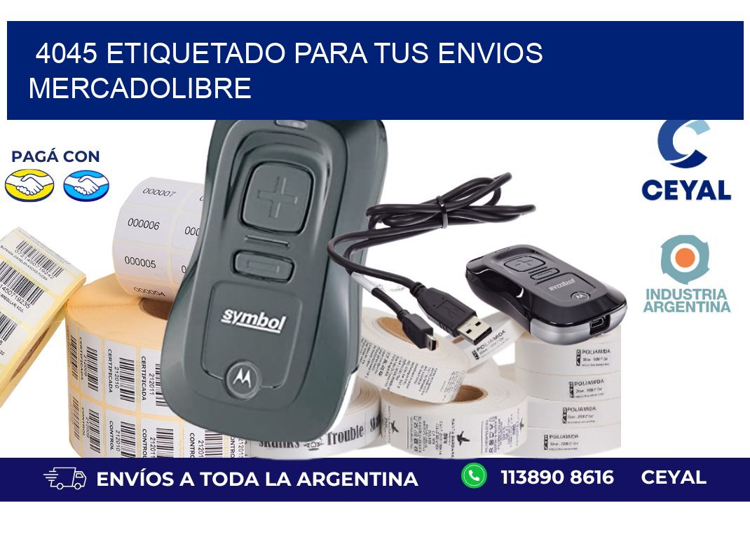 4045 ETIQUETADO PARA TUS ENVIOS MERCADOLIBRE