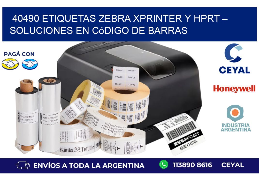 40490 etiquetas zebra XPRINTER y HPRT – Soluciones en Código de Barras