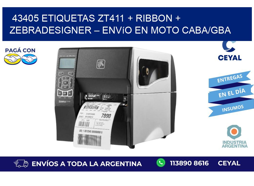 43405 ETIQUETAS ZT411 + Ribbon + ZebraDesigner – Envío en moto CABA/GBA