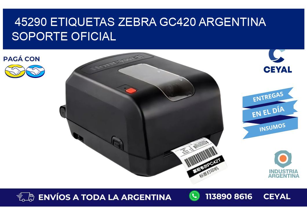 45290 etiquetas zebra gc420 argentina SOPORTE OFICIAL