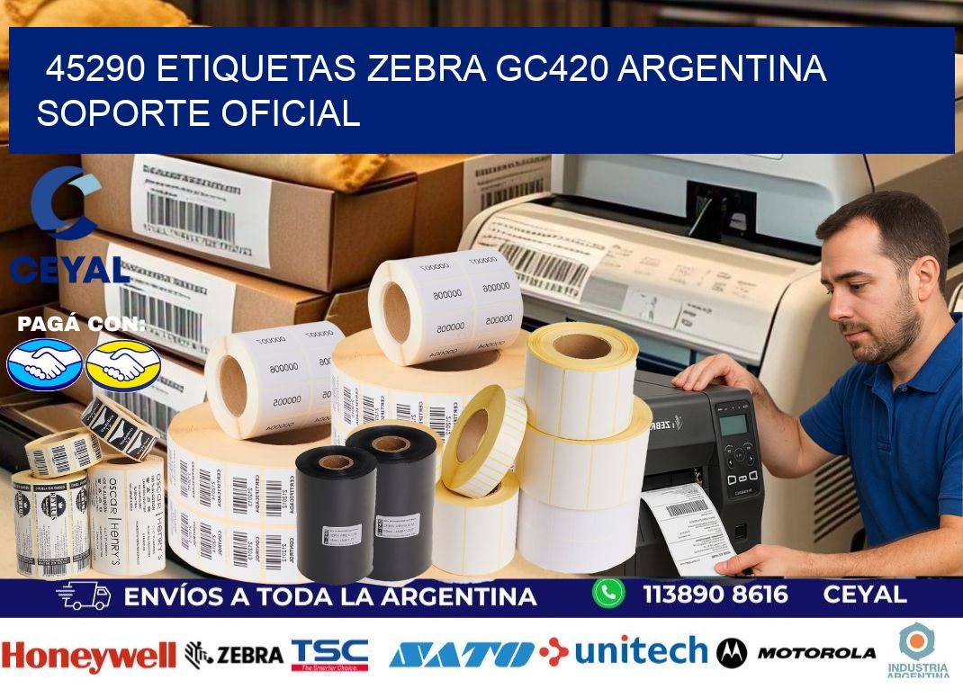 45290 etiquetas zebra gc420 argentina SOPORTE OFICIAL