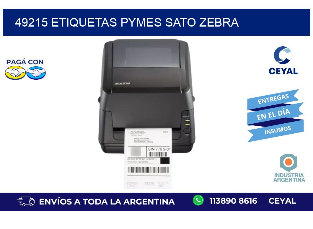 49215 ETIQUETAS PYMES SATO ZEBRA