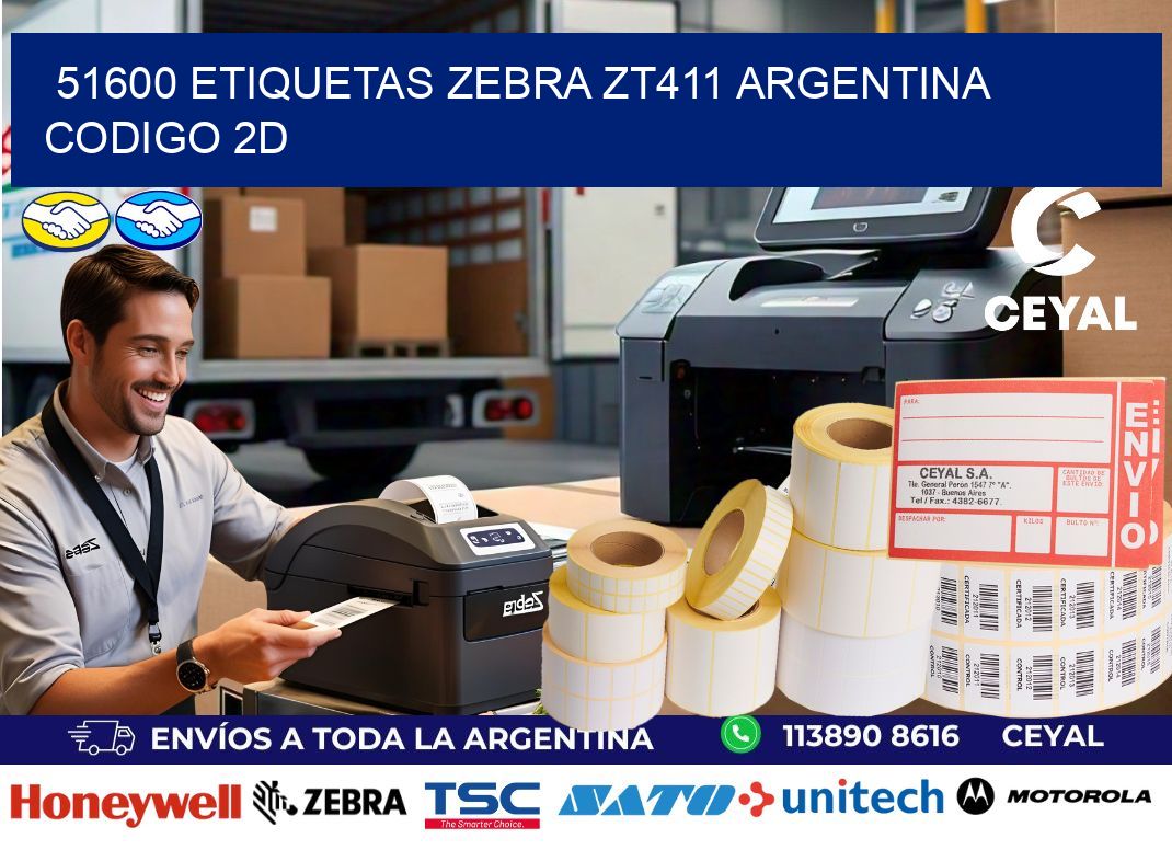 51600 etiquetas zebra zt411 argentina CODIGO 2D