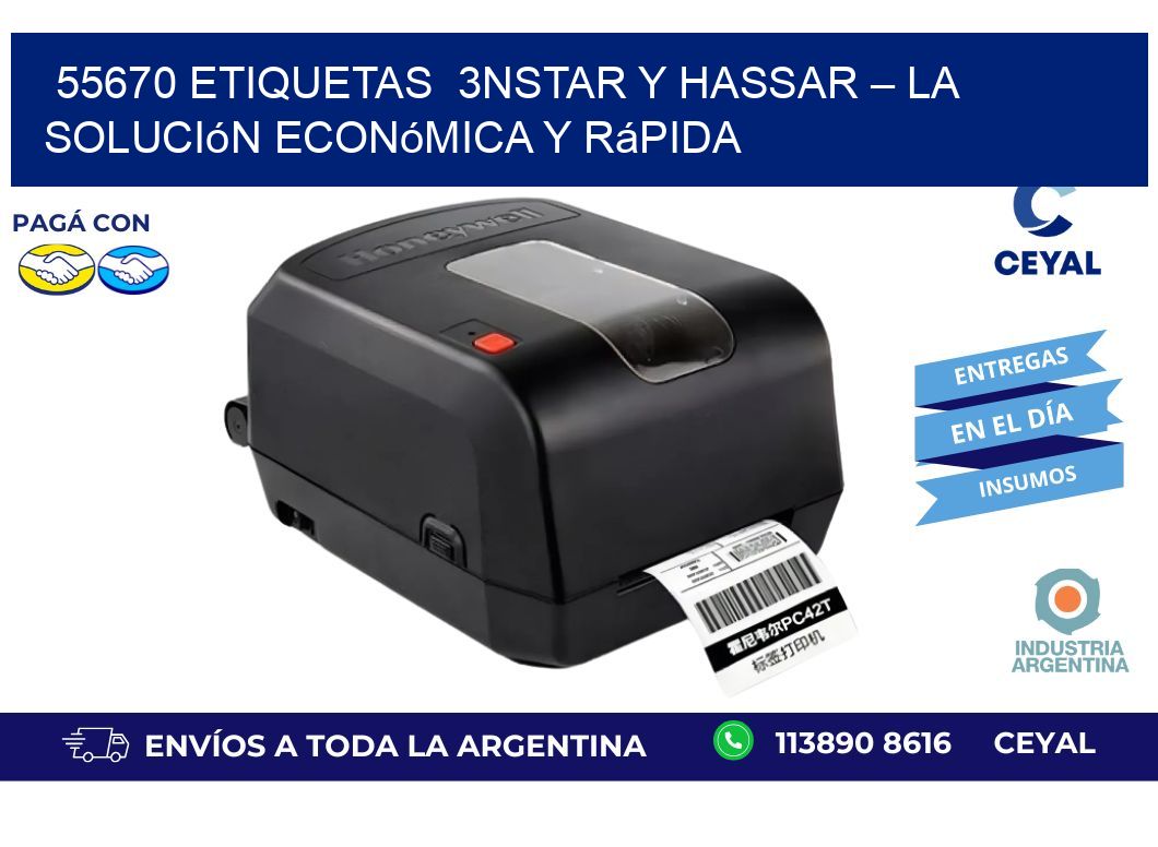 55670 etiquetas 3nStar y Hassar – La Solución Económica y Rápida