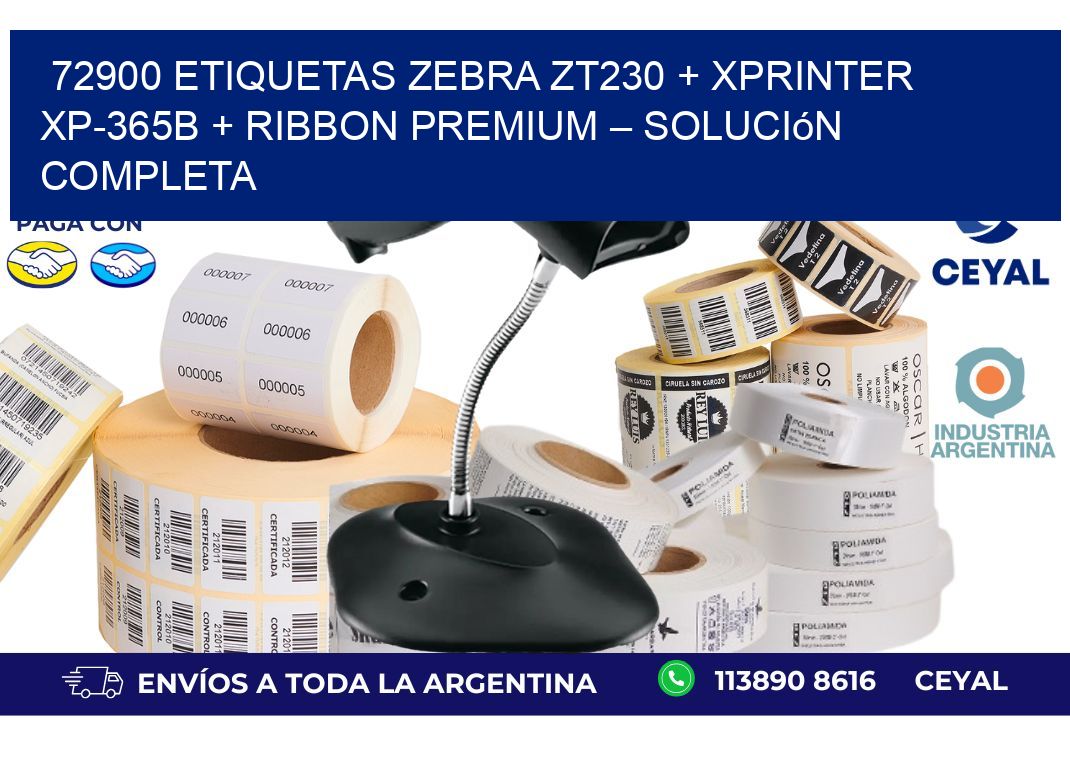 72900 ETIQUETAS Zebra ZT230 + Xprinter XP-365B + Ribbon Premium – Solución completa