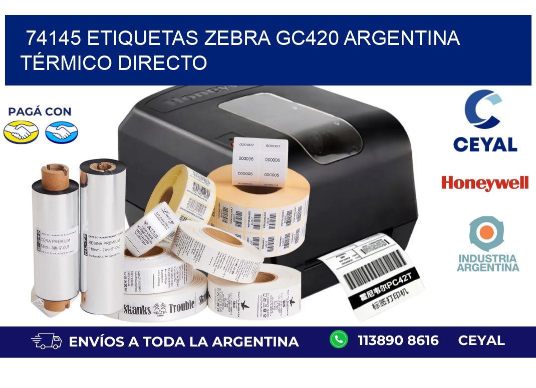 74145 etiquetas zebra gc420 argentina TÉRMICO DIRECTO