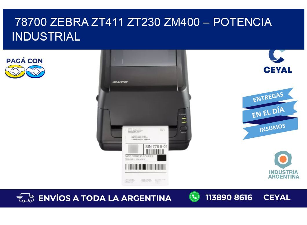 78700 Zebra ZT411 ZT230 ZM400 – Potencia Industrial