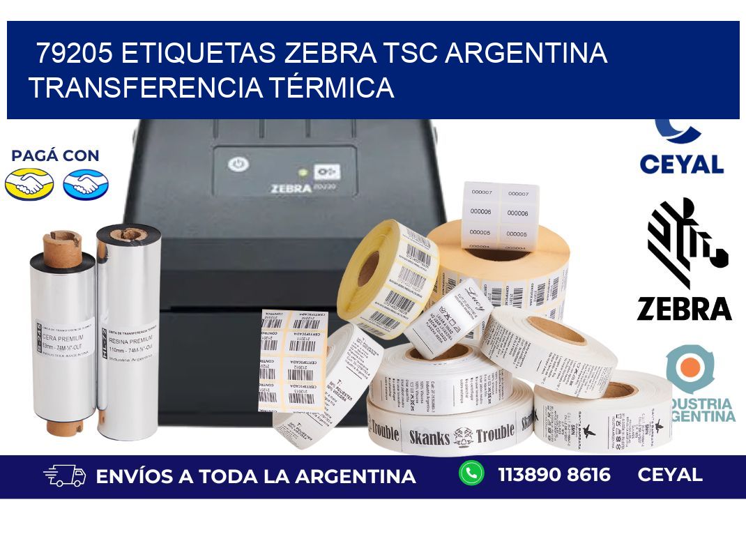 79205 etiquetas zebra tsc argentina TRANSFERENCIA TÉRMICA