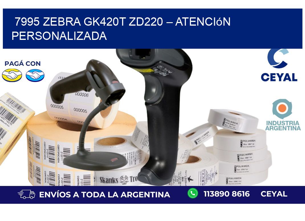 7995 Zebra GK420T ZD220 – Atención Personalizada