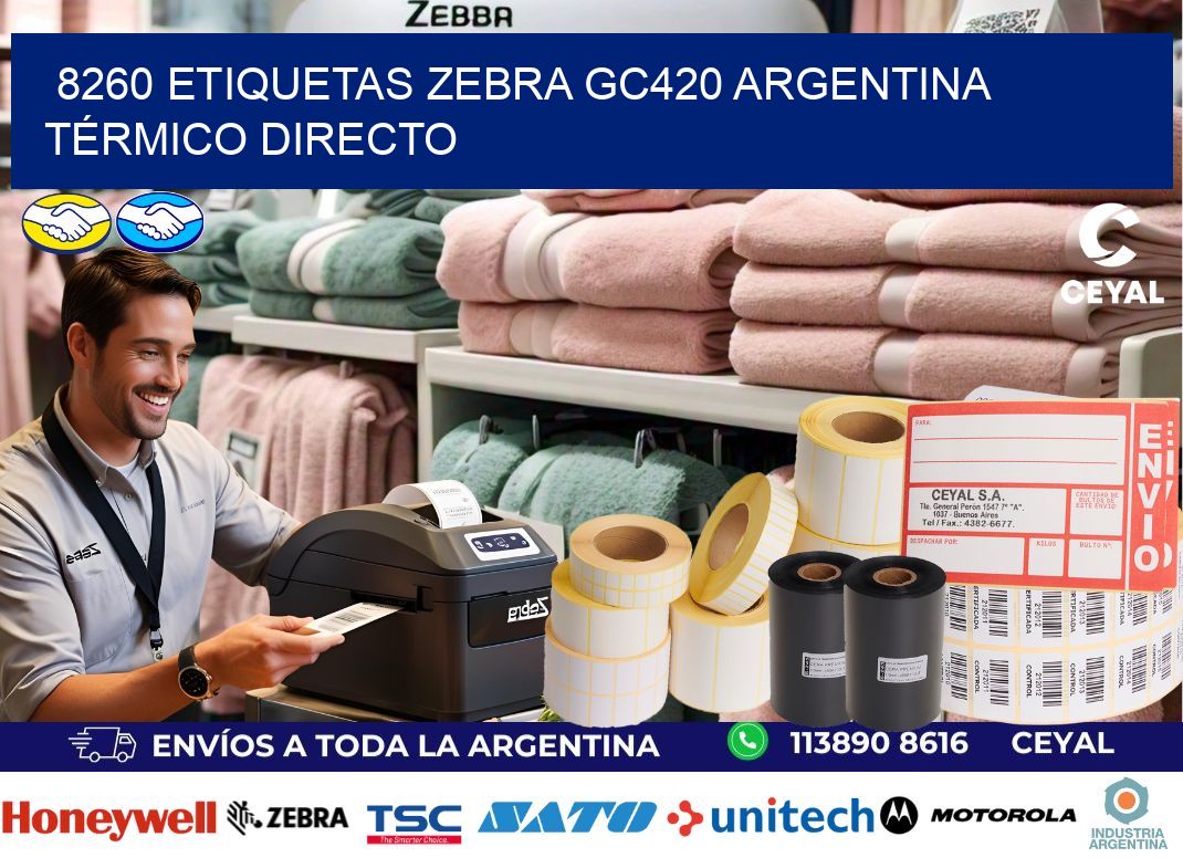 8260 etiquetas zebra gc420 argentina TÉRMICO DIRECTO