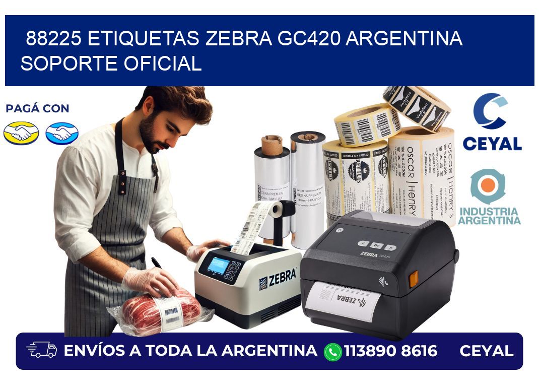 88225 etiquetas zebra gc420 argentina SOPORTE OFICIAL