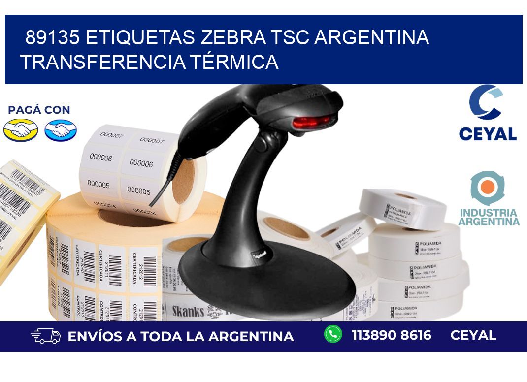 89135 etiquetas zebra tsc argentina TRANSFERENCIA TÉRMICA