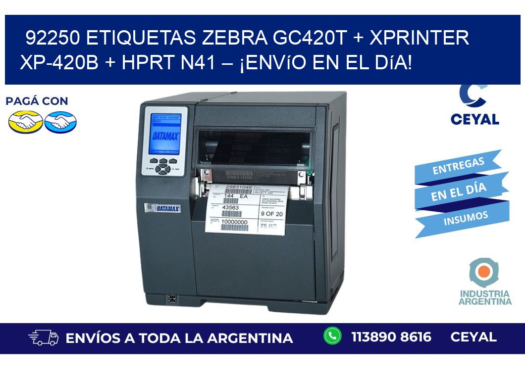 92250 ETIQUETAS Zebra GC420T + Xprinter XP-420B + HPRT N41 – ¡Envío en el día!