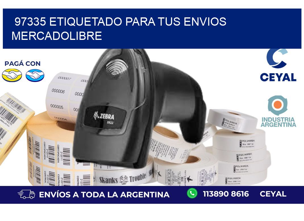 97335 ETIQUETADO PARA TUS ENVIOS MERCADOLIBRE