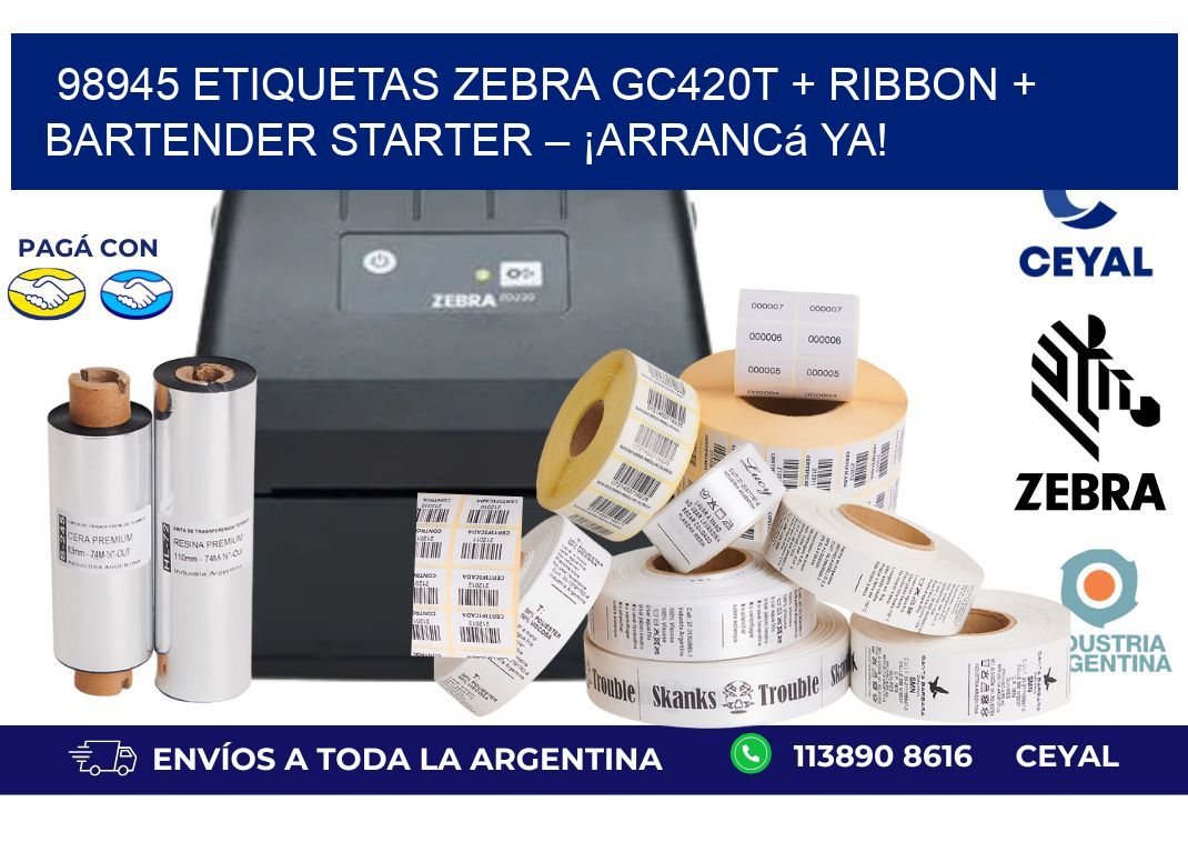 98945 ETIQUETAS Zebra GC420T + Ribbon + BarTender Starter – ¡Arrancá ya!