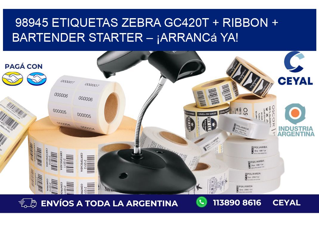 98945 ETIQUETAS Zebra GC420T + Ribbon + BarTender Starter – ¡Arrancá ya!