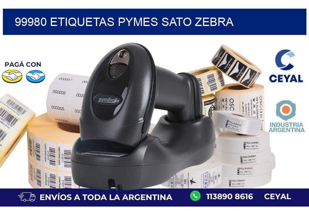 99980 ETIQUETAS PYMES SATO ZEBRA