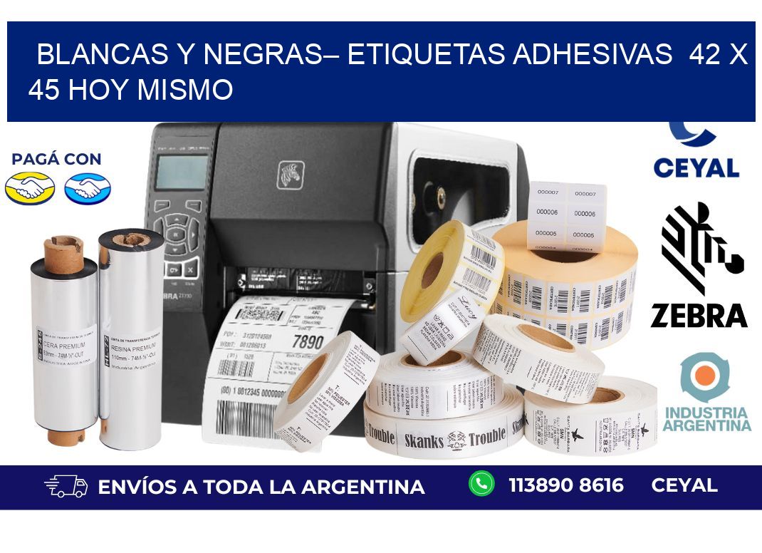 Blancas y negras– Etiquetas Adhesivas  42 x 45 Hoy Mismo