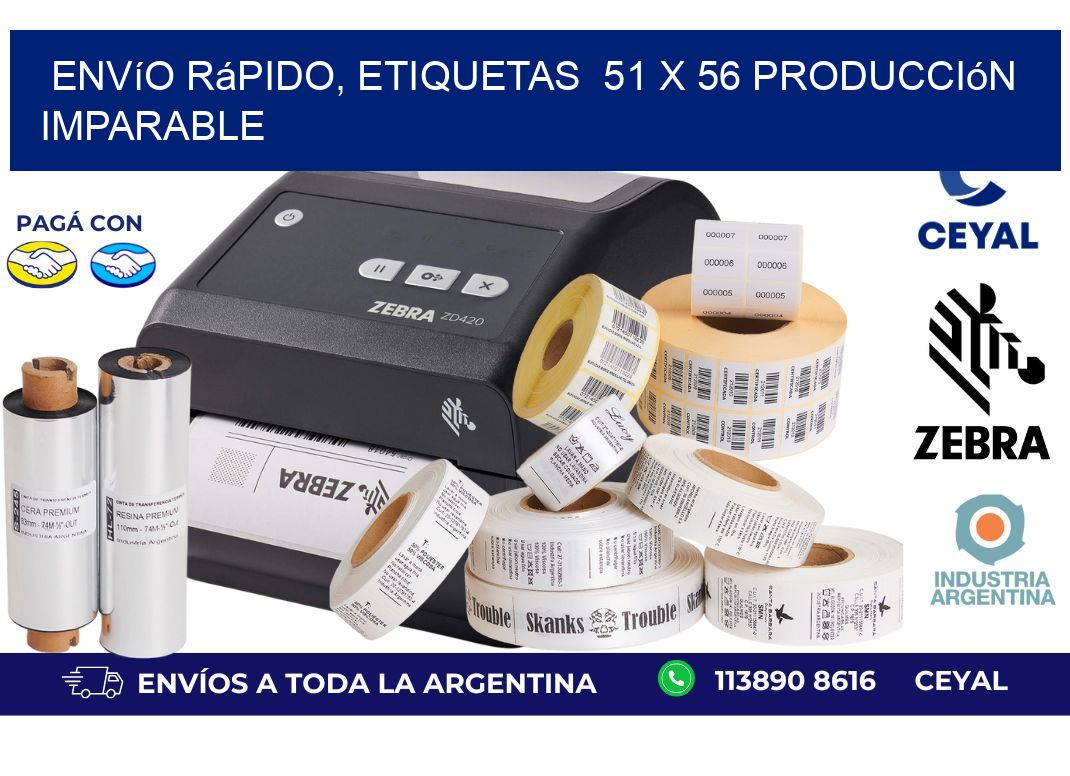 Envío Rápido, Etiquetas  51 x 56 Producción Imparable